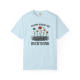 "Bloom Where You Overthink" Wildflower Scribble Tee