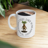 Sometimes I Feel Like Screaming – Mandrake Root Coffee Mug, Mythical Folklore Cup