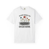 "Bloom Where You Overthink" Wildflower Scribble Tee