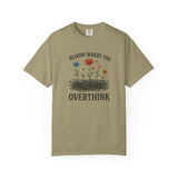 "Bloom Where You Overthink" Wildflower Scribble Tee