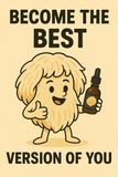 Bearded cartoon character holding a bottle with text 'Become the best version of you' on a beige background
