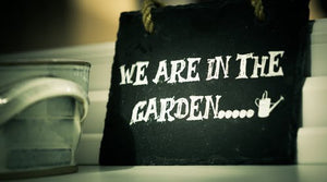 We are in the garden . . . literally!