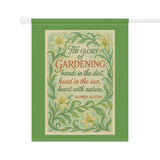 The Glory of Gardening - Alfred Austin Quote, Garden & House Banner, Outdoor Decor, Gardening Flag, Floral Home Accent, Nature Lover Gift
