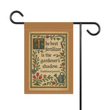 The Best Fertilizer Is The Gardener's Shadow, Garden Banner, Home Decor, Outdoor Decoration, Gardening Gift, Floral Yard Sign, Proverbs Home Accent