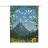 Welcome To My Mountain Home Garden Banner