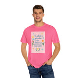 Believe in Tomorrow Tee – Audrey’s Garden Dream