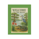Welcome to the Bayou – Let the Good Times Grow, Garden Banner, Yard Art
