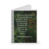 A Garden Is a Wonder, Katharine Hepburn Quote Journal