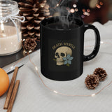 Death Myrtle - IYKYK - Skull Black Mug - Perfect for Coffee Lovers and Gardeners in the Know