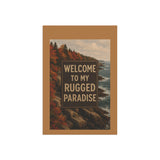 Welcome to My Rugged Paradise, Maine Coast Autumn Garden Banner