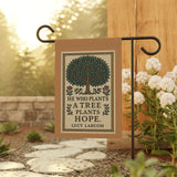 "He Who Plants A Tree Plants Hope" Quote by Lucy Larcom, Garden & House Banner with Inspirational Tree Quote, Outdoor Decor, Home and Garden Sign, Gardening Gift, Nature Lovers Decor