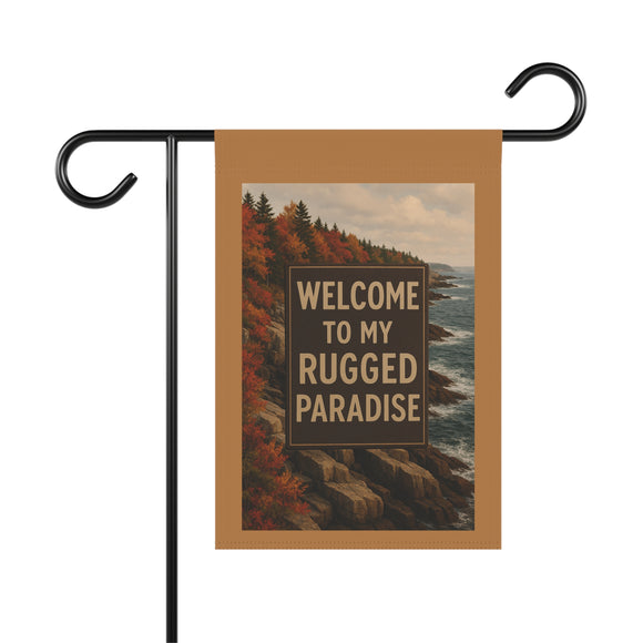 Welcome to My Rugged Paradise, Maine Coast Autumn Garden Banner