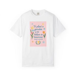 Believe in Tomorrow Tee – Audrey’s Garden Dream
