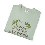 Nature Is Our Teacher – Pliny the Elder Quote Unisex Garment-Dyed T-shirt, Botanical T-shirt