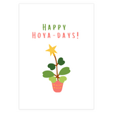 Happy Hoya-Days! Greeting Card – Blank Inside With Envelope, 5" x 7"