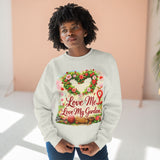 Love Me, Love My Garden Crewneck Sweatshirt