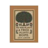 "He Who Plants A Tree Plants Hope" Quote by Lucy Larcom, Garden & House Banner with Inspirational Tree Quote, Outdoor Decor, Home and Garden Sign, Gardening Gift, Nature Lovers Decor