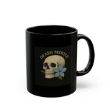 Death Myrtle - IYKYK - Skull Black Mug - Perfect for Coffee Lovers and Gardeners in the Know