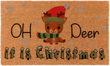 Oh Deer It Is Christmas