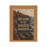 Welcome to My Rugged Paradise, Maine Coast Autumn Garden Banner