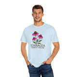 Echinacea - Strength - Healing T-Shirt - Unisex Garment-Dyed Tee