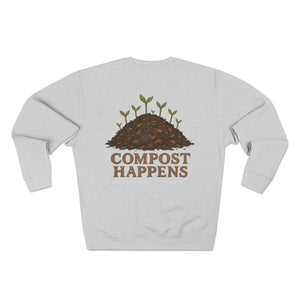 “Compost Happens” Garden Sweatshirt