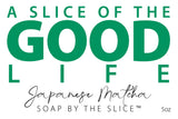 Logo for 'A Slice of the Good Life' Japanese Matcha soap by The Slice on a white background.