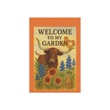 Welcome to My Garden - Where Wild Beauty Blooms, Rustic Texas Theme Garden Banner, Welcome Home Patio Decor