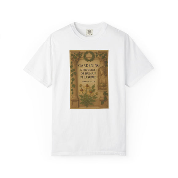 Gardening Is the Purest Pleasure Tee – A Classical Tribute