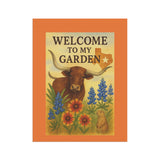 Welcome to My Garden - Where Wild Beauty Blooms, Rustic Texas Theme Garden Banner, Welcome Home Patio Decor