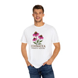 Echinacea - Strength - Healing T-Shirt - Unisex Garment-Dyed Tee
