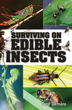 Book cover of 'Surviving on Edible Insects' with images of insects and text.