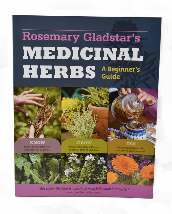 Book cover of 'Medicinal Herbs: A Beginner's Guide' by Rosemary Gladstar with images of herbs and a person preparing tea.
