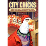 Book cover for 'City Chicks' by Patricia Foreman, featuring an illustrated chicken in a red coat and hat standing in front of a theater marquee.