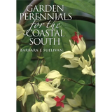 Garden Perennials for the Coastal South - Paperback