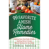 Book cover of '99 Favorite Amish Home Remedies' with a green banner and table setting.